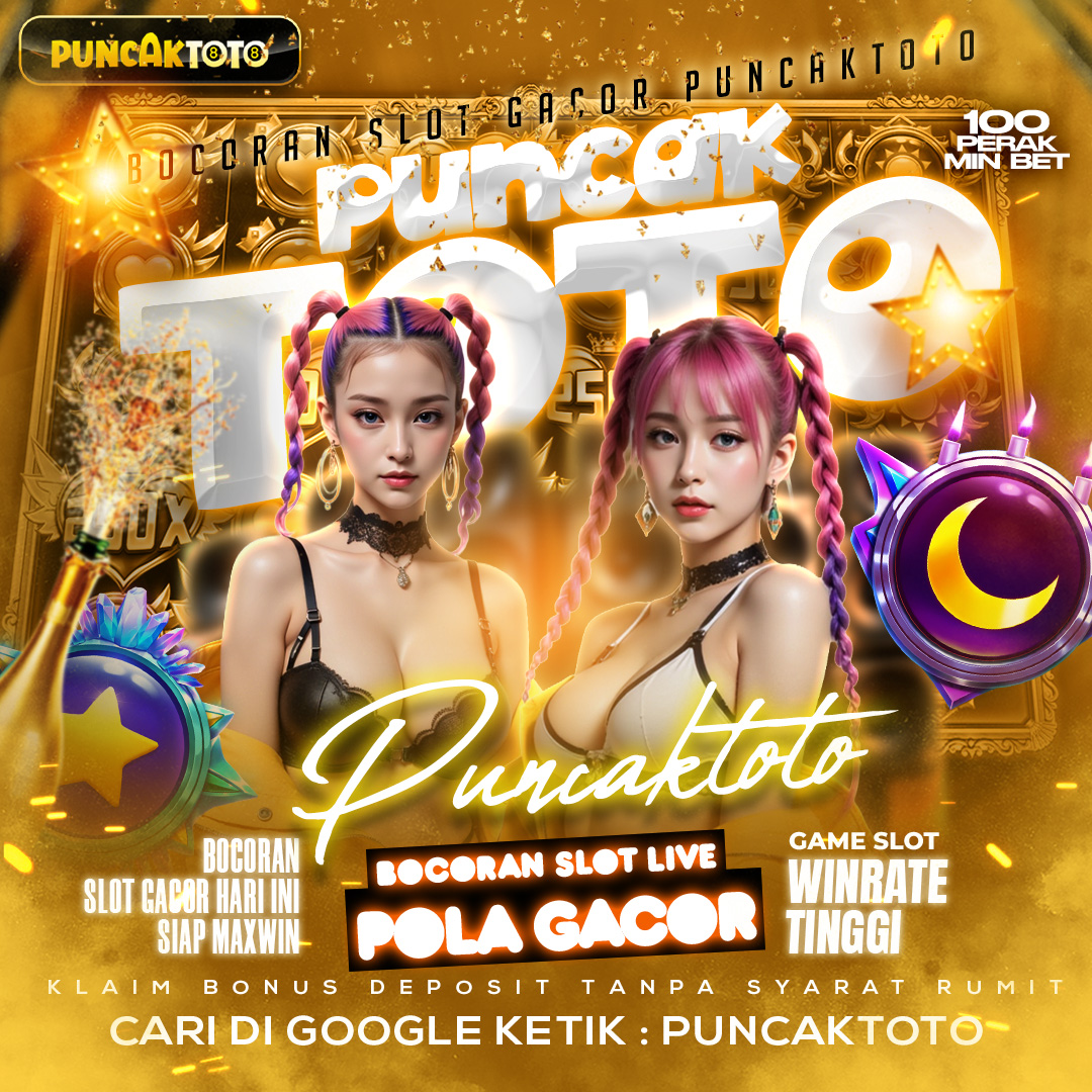PUNCAKTOTO ⚔️ Forum Terpercaya Situs Togel Online & Link Bandar Toto Slot 4D Terbesar Di Indonesia